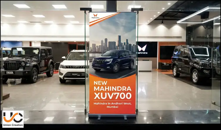 Roll Up Standee For Mahindra Showroom In Mumbai